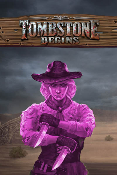 Tombstone Begins